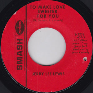 Jerry Lee Lewis - To Make Love Sweeter For You Vinyl Record