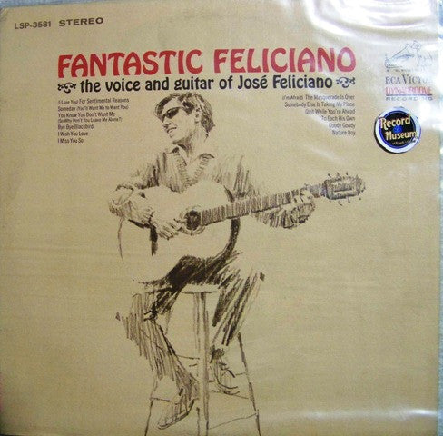 José Feliciano - Fantastic Feliciano - The Voice And Guitar Of José Feliciano