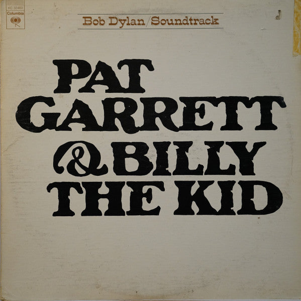 Bob Dylan - Pat Garrett & Billy The Kid Vinyl Record