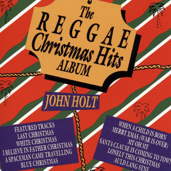 John Holt - The Reggae Christmas Hits Album