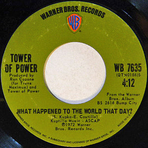 Tower Of Power - Down To The Night Club / What Happened To The World That Day - 1972
