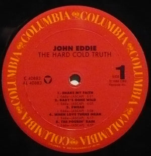 John Eddie - The Hard Cold Truth Vinyl Record