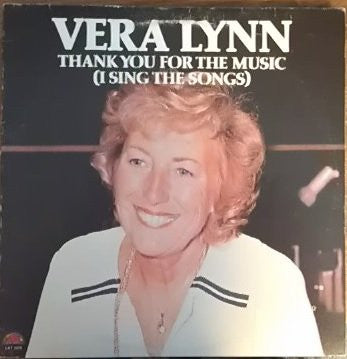 Vera Lynn - Thank You For The Music (I Sing The Songs) - 1979