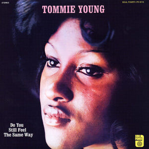 Tommie Young - Do You Still Feel The Same Way - 2003