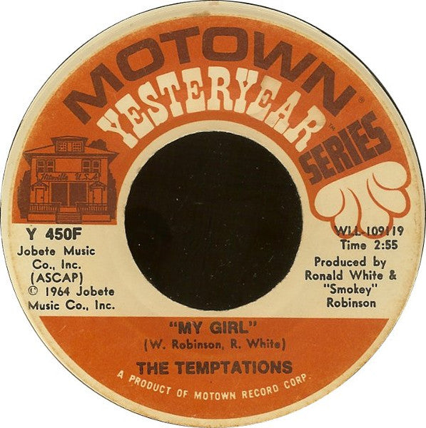 Temptations, The - My Girl / The Way You Do The Things You Do - 1973