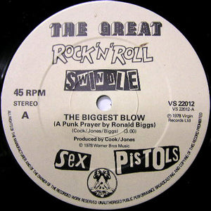Sex Pistols - The Biggest Blow (A Punk Prayer By Ronnie Biggs) / My Way - 1978