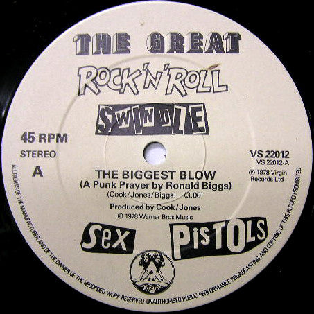 Sex Pistols - The Biggest Blow (A Punk Prayer By Ronnie Biggs) / My Way - 1978