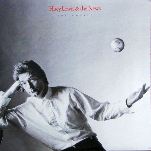 Huey Lewis & The News - Small World - 1988