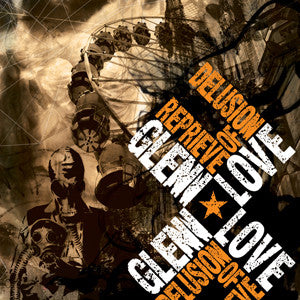 Glenn Love - Delusion Of Reprieve (CD) - 2011