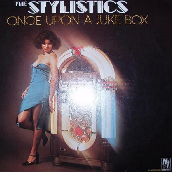 Stylistics, The - Once Upon A Juke Box - 1976