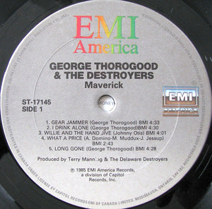 George Thorogood & The Destroyers - Maverick - 1985