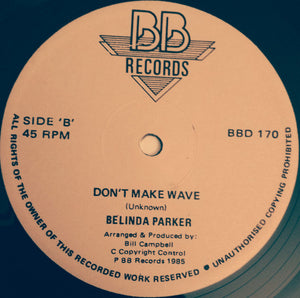 Belinda Parker - One Day At A Time / Don't Make Wave - 1985