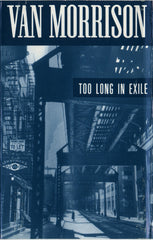 Van Morrison - Too Long In Exile - 1993