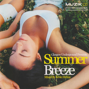 Kevin McKay - Glasgow Underground Presents Summer Breeze (CD) - 2001
