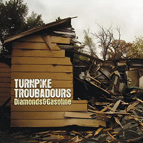 Turnpike Troubadours - Diamonds & Gasoline - 2009