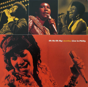 Aretha Franklin - Oh Me Oh My: Aretha Live In Philly, 1972 - 2021