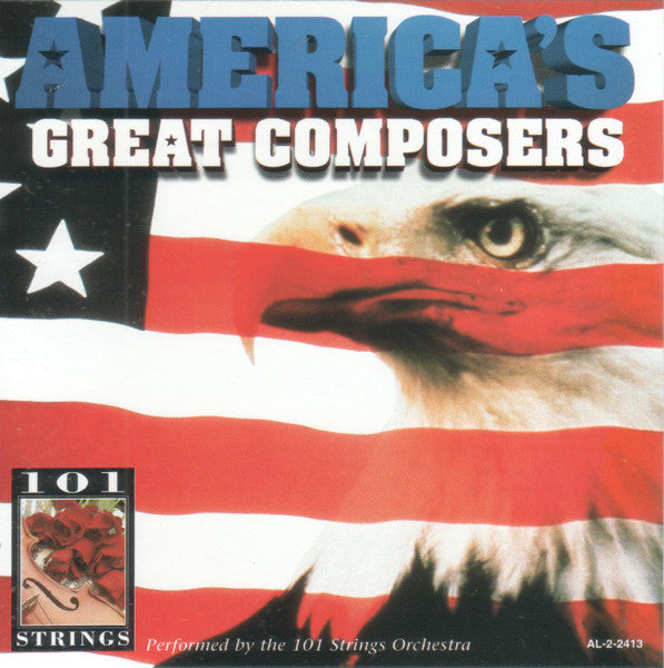 101 Strings - America's Great Composers (CD) - 1996