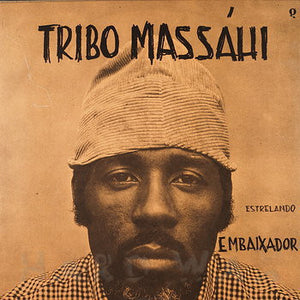 Tribo Massáhi - Estrelando Embaixador - 2022