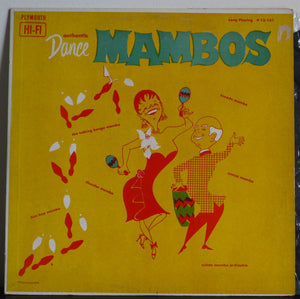 Ray Davila & His Cuban Mambo Orchestra - Authentic Dance Mambos - 1956