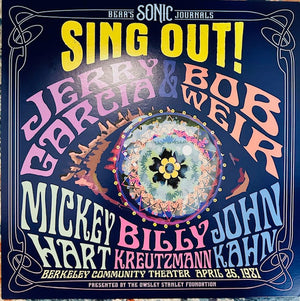 Jerry Garcia, Bob Weir, Mickey Hart, Bill Kreutzmann, John Kahn - Sing Out! Berkeley Community Theater April 25, 1981 - 2025
