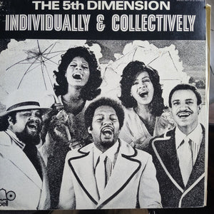 The Fifth Dimension - Individually & Collectively