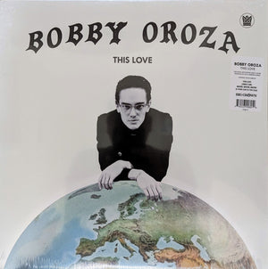 Bobby Oroza - This Love - 2019