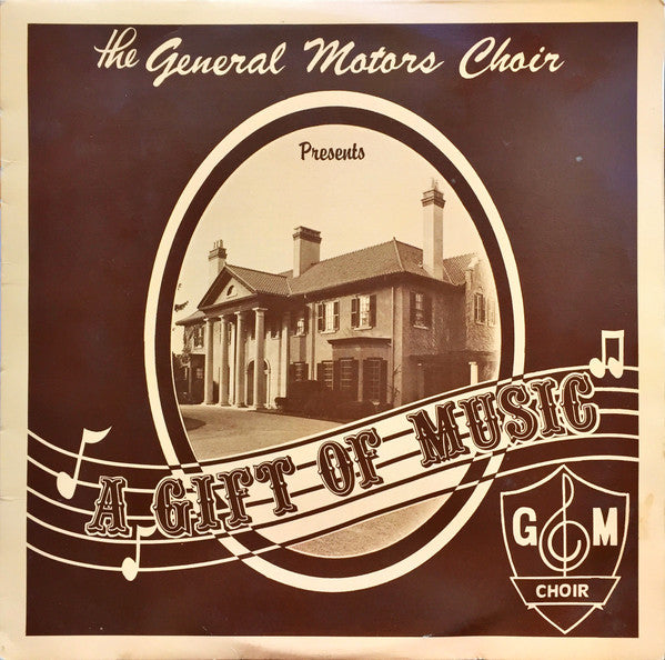 The General Motors Choir - A Gift Of Music Vinyl Record