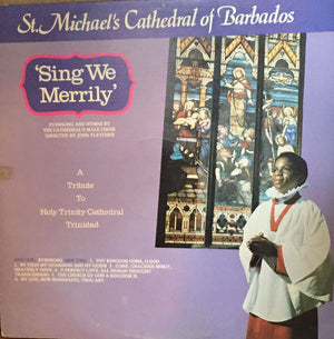 St. Michael's Cathedral Choir - Sing We Merrily - 1977