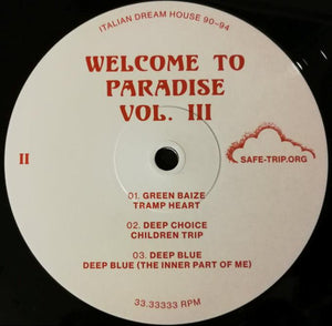 Various - Welcome To Paradise Vol. III: Italian Dream House 90-94 - 2018