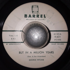 George Ritchie - But In A Million Years -