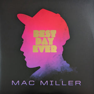 Mac Miller - Best Day Ever