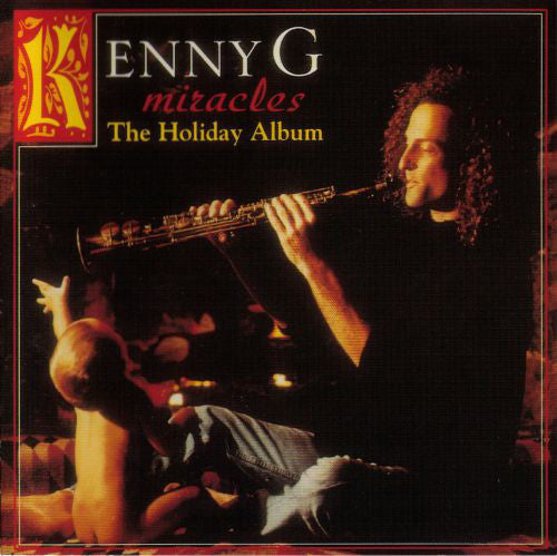 Kenny G - Miracles - The Holiday Album - 2020