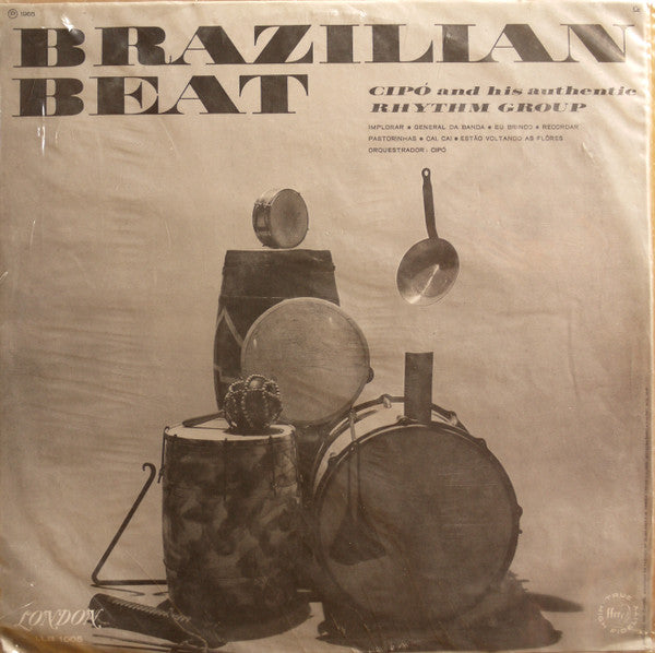 Cipó And His Authentic Rhythm Group - Brazilian Beat -