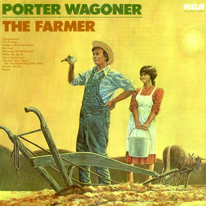 Porter Wagoner - The Farmer - 1973
