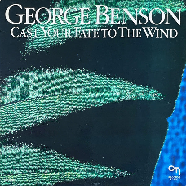 George Benson - Cast Your Fate To The Wind