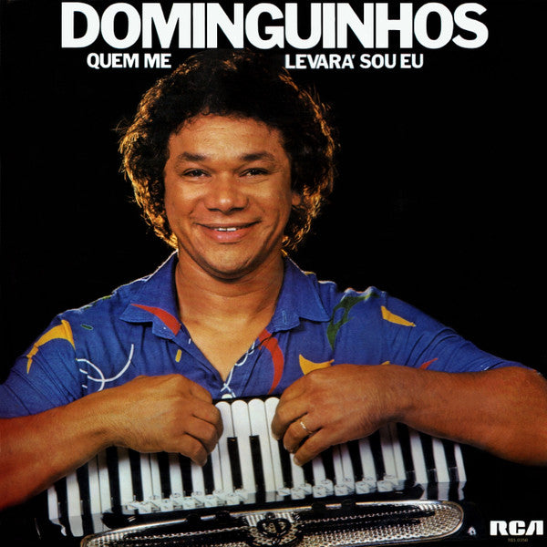 Dominguinhos - Quem Me Levará Sou Eu - 1980