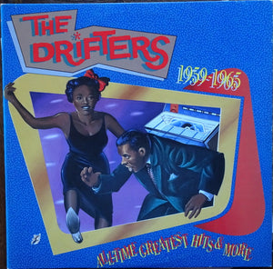 The Drifters - All-Time Greatest Hits & More 1959-1965 Vinyl Record