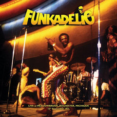 Funkadelic - Live - Meadowbrook, Rochester, Michigan - 12th September 1971 2017