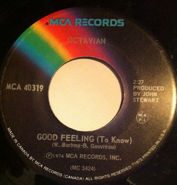 Octavian - Good Feeling (To Know) / Tell Me Why - 1974