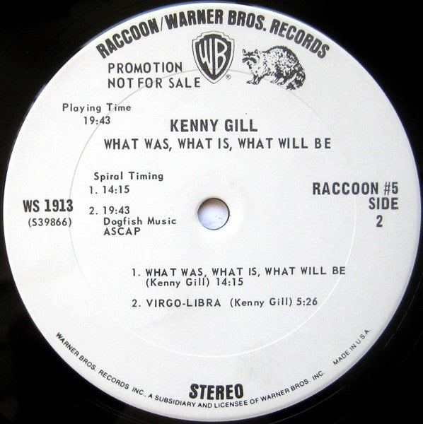 Kenny Gill - What Was, What Is, What Will Be