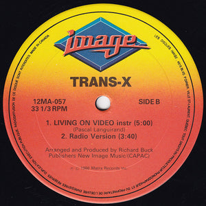 Trans-X - Living On Video - 1986