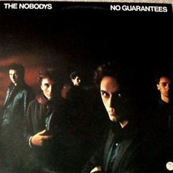 Nobodys, The - No Guarantees - 1984
