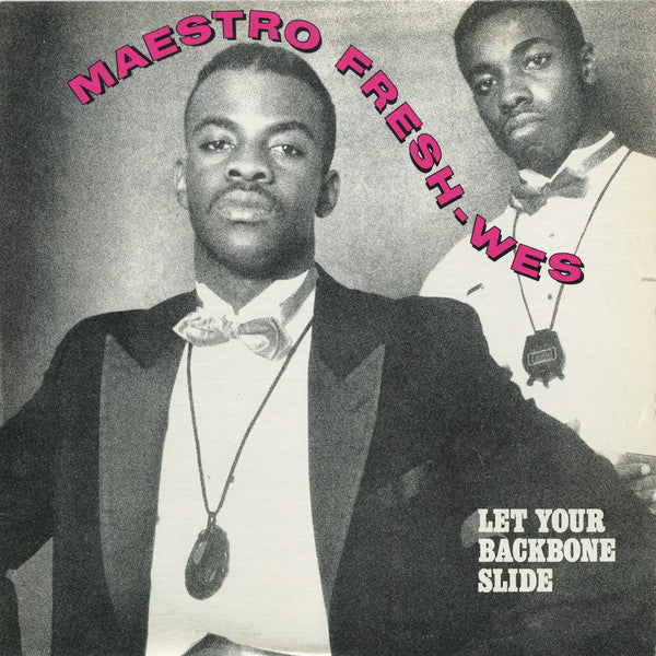 Maestro Fresh-Wes - Let Your Backbone Slide