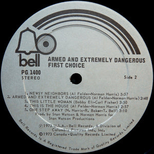 First Choice - Armed And Extremely Dangerous -
