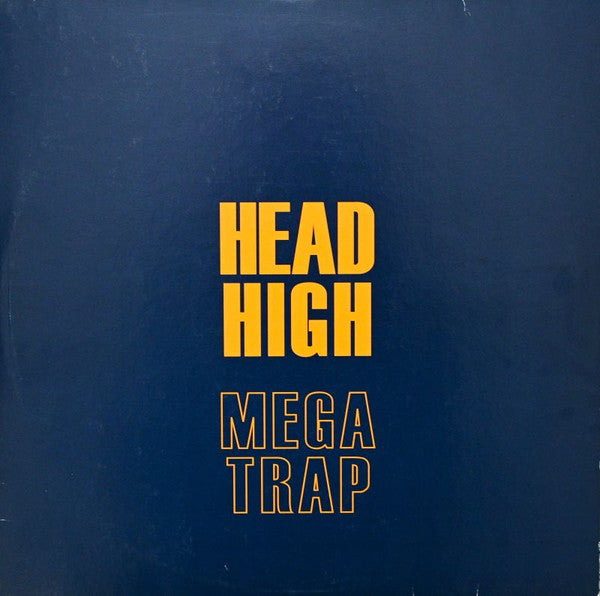 Head High - Megatrap - 2014