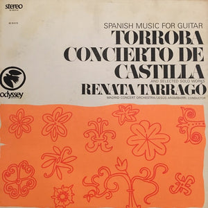 Federico Moreno Torroba, Renata Tarragó, Orquesta De Conciertos De Madrid, Jesus Arambarri - Spanish Music For Guitar  Concerto De Castilla and Selected Solo Works -