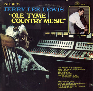 Jerry Lee Lewis - Ole Tyme Country Music Vinyl Record