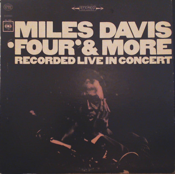 Miles Davis - 'Four' & More - Recorded Live In Concert - 1966