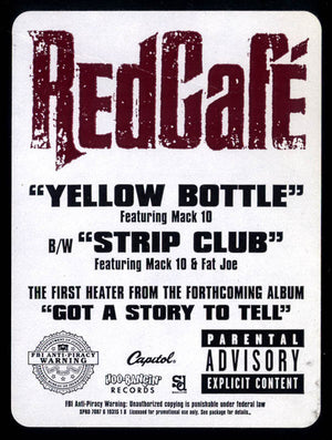 Red Cafe - Yellow Bottle / Strip Club - 2005