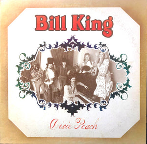 Bill King - Dixie Peach - 1974